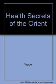 Cover of: Health Secrets of the Orient