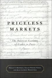 Cover of: Priceless markets: the political economy of credit in Paris, 1660-1870