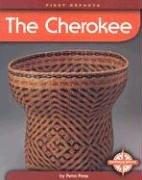 Cover of: The Cherokee (First Reports-Native Americans)