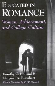 Cover of: Educated in Romance: Women, Achievement, and College Culture