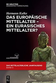 Cover of: Europäische Mittelalter - ein Eurasisches Mittelalter?