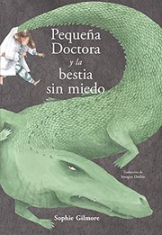 Cover of: Pequeña Doctora y la bestia sin miedo