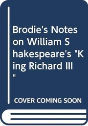 Cover of: Brodie's Notes on William Shakespeare's "King Richard III"