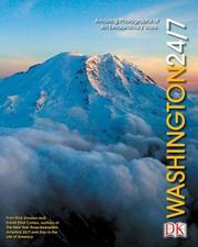 Cover of: Washington 24/7: 24 hours, 7 days : extraordinary images of one week in Washington