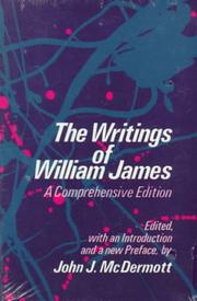 Cover of: The writings of William James: a comprehensive edition, including an annotated bibliography updated through 1977
