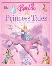 Cover of: Barbie Princess Tales Essential Guide