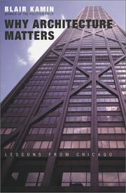 Cover of: Why Architecture Matters: Lessons from Chicago