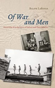 Cover of: Of war and men: World War II in the lives of fathers and their families