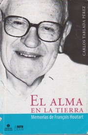 Cover of: El alma en la tierra by François Houtart