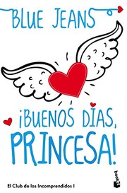 Cover of: ¡Buenos días, princesa!