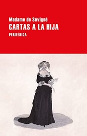Cover of: Cartas a la hija by Marie de Rabutin-Chantal, Laura Freixas