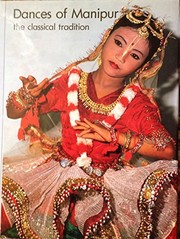 Cover of: Dances of Manipur: the classical tradition