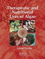 Therapeutic and Nutritional Uses of Algae by Leonel Pereira