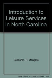 Cover of: Introduction to leisure services in North Carolina