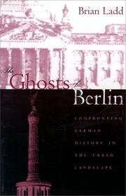 Cover of: The Ghosts of Berlin by Brian Ladd