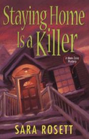 Cover of: Staying home is a killer: A Mom Zone Mystery (Mom Zone Mysteries)