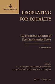 Cover of: Legislating for Equality - a Multinational Collection of Non-Discrimination Norms (4 Vols. )