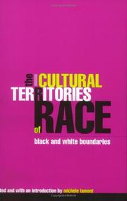 The cultural territories of race : black and white boundaries