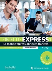 Cover of: Objectif Express - Nouvelle Edition: Livre De L'Eleve 1 + CD-Rom