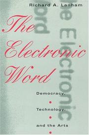 Cover of: The Electronic Word by Richard A. Lanham