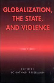 Cover of: Globalization, the state, and violence