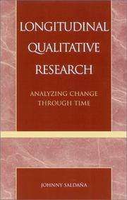 Longitudinal qualitative research : analyzing change through time