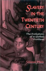 Slavery in the Twentieth Century by Suzanne Miers