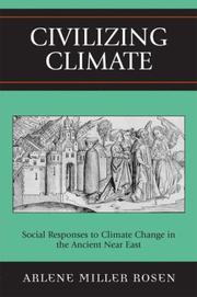 Civilizing Climate by Arlene Miller Rosen