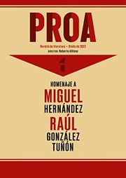 Cover of: Proa. Revista de literatura. 1: Dedicada a Miguel Hernández y Raúl González Tuñón