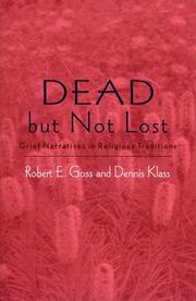 Dead but not lost : grief narratives in religious traditions