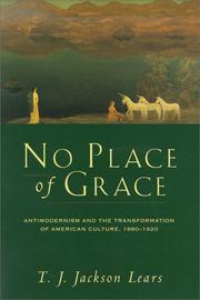 No place of grace by T. J. Jackson Lears