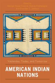 American Indian nations : yesterday, today, and tomorrow