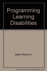 Programming learning disabilities by Robert E. Valett