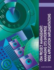 Cover of: CRM Project Management:  Managing OTS Enterprise Wide Application Implementations