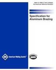 Cover of: AWS C3.7M/C3.7 : 2011 , Specification for Aluminum Brazing : AWS C3.7M/C3.7 by American Welding Society
