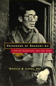 Cover of: Prisoners of Shangri-La: Tibetan Buddhism and the West