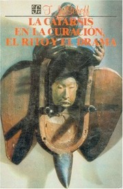 Cover of: La Catarsis En La Curacion, El Rito y El Drama by Thomas J. Scheff