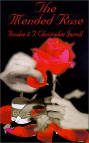 Cover of: The Mended Rose | Rosalee Jarrell
