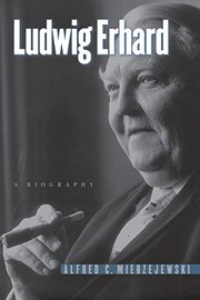 Cover of: Ludwig Erhard: A Biography