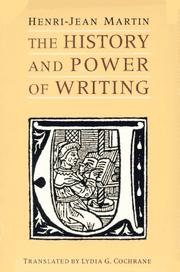 Cover of: The history and power of writing by Henri-Jean Martin