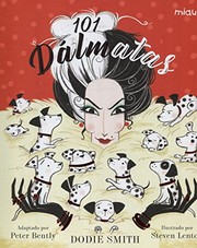 Cover of: 101 Dálmatas by Peter Bently, Dodie Smith, Steven Lenton, Merme L'Hade