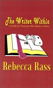 Cover of: The Writer Within: A Guide for Everyone Who Wants to Write