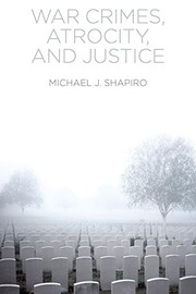 Cover of: War crimes, atrocity, and justice