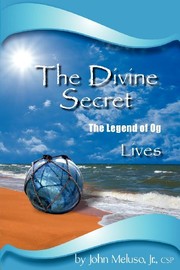 The divine secret by John Meluso