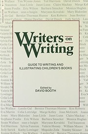 Writers on writing by David W. Booth