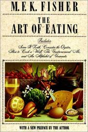 The art of eating by M. F. K. Fisher