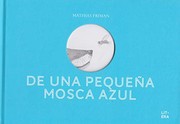Cover of: De una pequeña mosca azul by Mathias Friman, Héctor Arnau