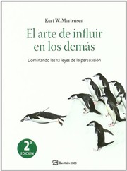Cover of: El arte de influir en los demás by Kurt W. Mortensen