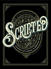Cover of: Scripted: Custom Lettering in Graphic Design