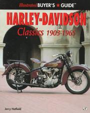 Cover of: Harley-Davidson classics, 1903-1965: illustrated buyer's guide